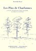 Renié,H.   Les pins de Chalannes, für zwei